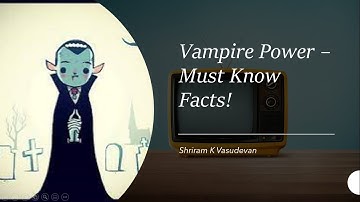 What is Vampire Power? How does it work?