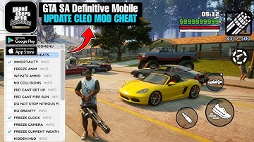 GTA SA Definitive Mobile (Android/iOS) UPDATE CLEO MOD Menu Cheat - 4K GFX Graphics (120 FPS)