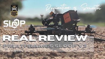 FPV Freestyle | PiratFrames Sloop V3 | Real Review