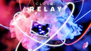 Cloud. - Relay