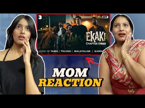 Mom Reaction On Ekaki Chapter 3 : Invasion | Ashish Chanchlani | Bindass Girl