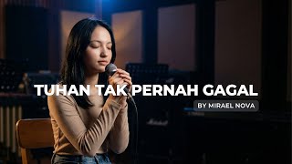 Tuhan Tak Pernah Gagal  Edward Chen  Maria Shandi    Cover By Mirael Nova