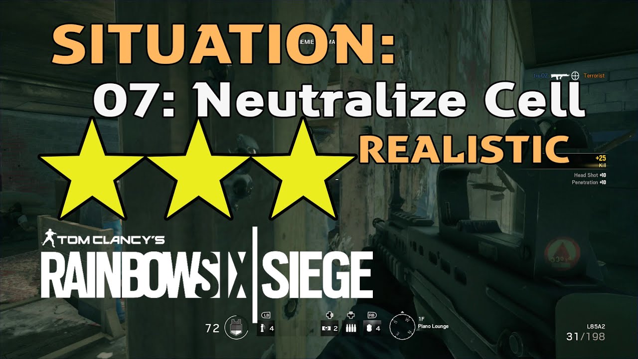 Situation:  Neutralize Cell  on Realistic | Rainbow Six Siege
