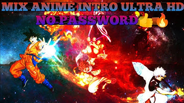 MIX ANIME INTRO in ML || √ULTRA HD QUALITY || √NO PASSWORD👍🔥
