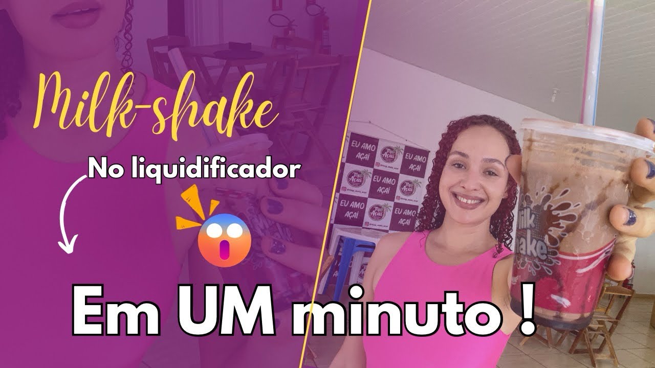 Como fazer Milk-shake no liquidificador | Rápido e Fácil - YouTube