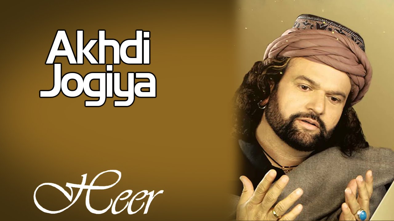 heer akhdi jogiya songs