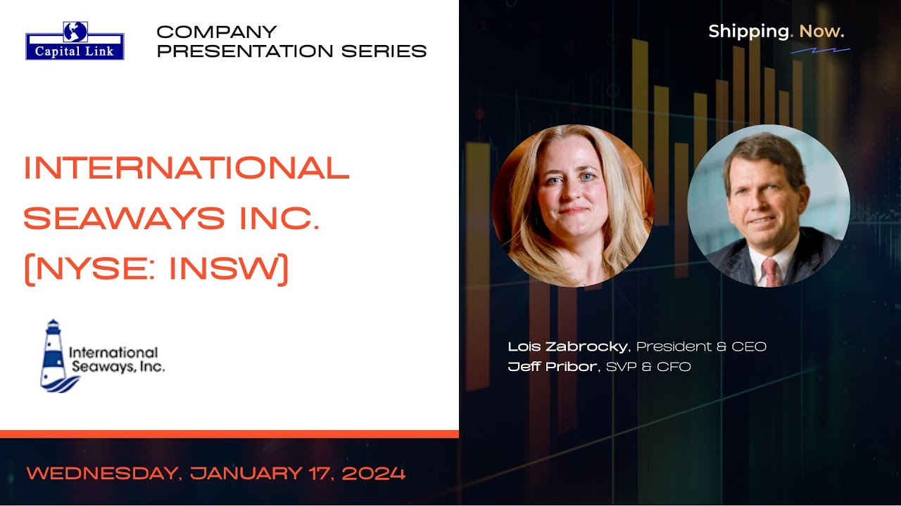 International Seaways (INSW) Update & Outlook - Capital Link Presentation Series | 1.17.24