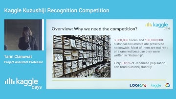 Kuzushiji Reconnition Competition | Tarin Clanuwat | Kaggle Days