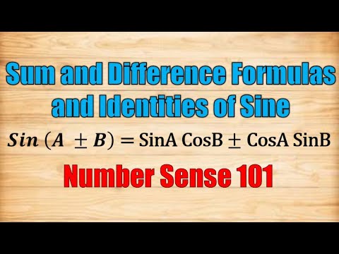 Sum and Difference Formulas and Identities of Sine (Trigonometry ...