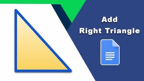 How to add a right triangle in google docs