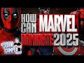 How marvel will reestablish dominance in 2025  the john campea show