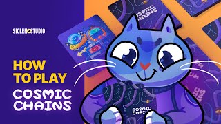 Cosmic Chains — How To Play