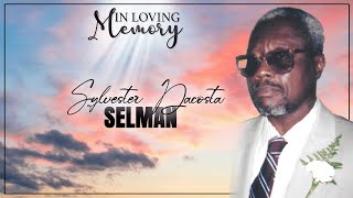 Celebrating the Life of Sylvester Dacosta Selman