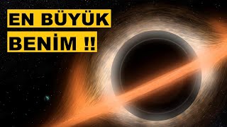 Evrenin En Büyük Kara Deliği TON-618 Hakkında Her Şey