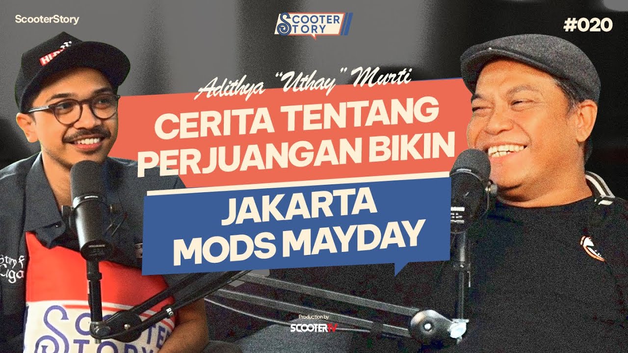 ADHITYA "UTHAY" MURTI: JAKARTA MODS MAYDAY IS THE BIGGEST MODS FESTIVAL IN ASIA! | SCOOTER STORY #20