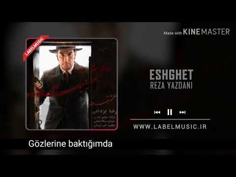 Farsça Şarkı ( Persian Song )Türkçe altyazılı _ Senin Aşkın ( عشقت ) _ Reza Yazdani