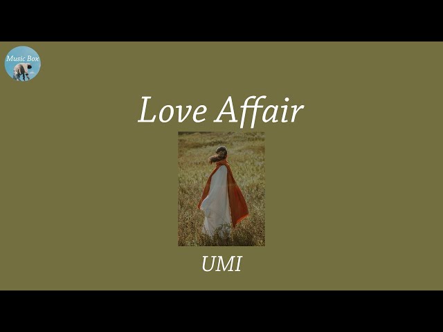 Love Affair - UMI (Lyric Video) class=