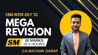 CMA Inter | July 23 | SM - Strategic Management | Mega Revision | Mayank Saraf
