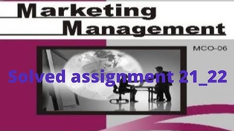 MCO-06 IGNOU ASSIGNMENT Hindi & English medium (marketing management 2022)