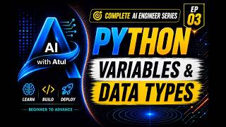 Variables & Data Types | Python Tutorial for Beginners | Complete AI Engineer Course | EP03