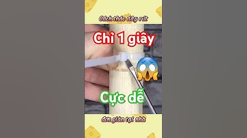 Cách Mở Dây Rút Chỉ Trong 1 Giây || Mẹo Vặt #meovat #meovatcuocsong #meosieutoc #shorts #lifehacks