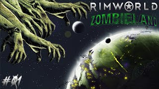 #01 | Rimworld Zombieland 1.2 Прохождение на Русском с Модами.