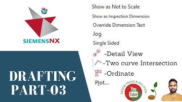 Siemens NX 10 Drafting -Part-3 | Drafting Tutorial for Beginners Step by Step