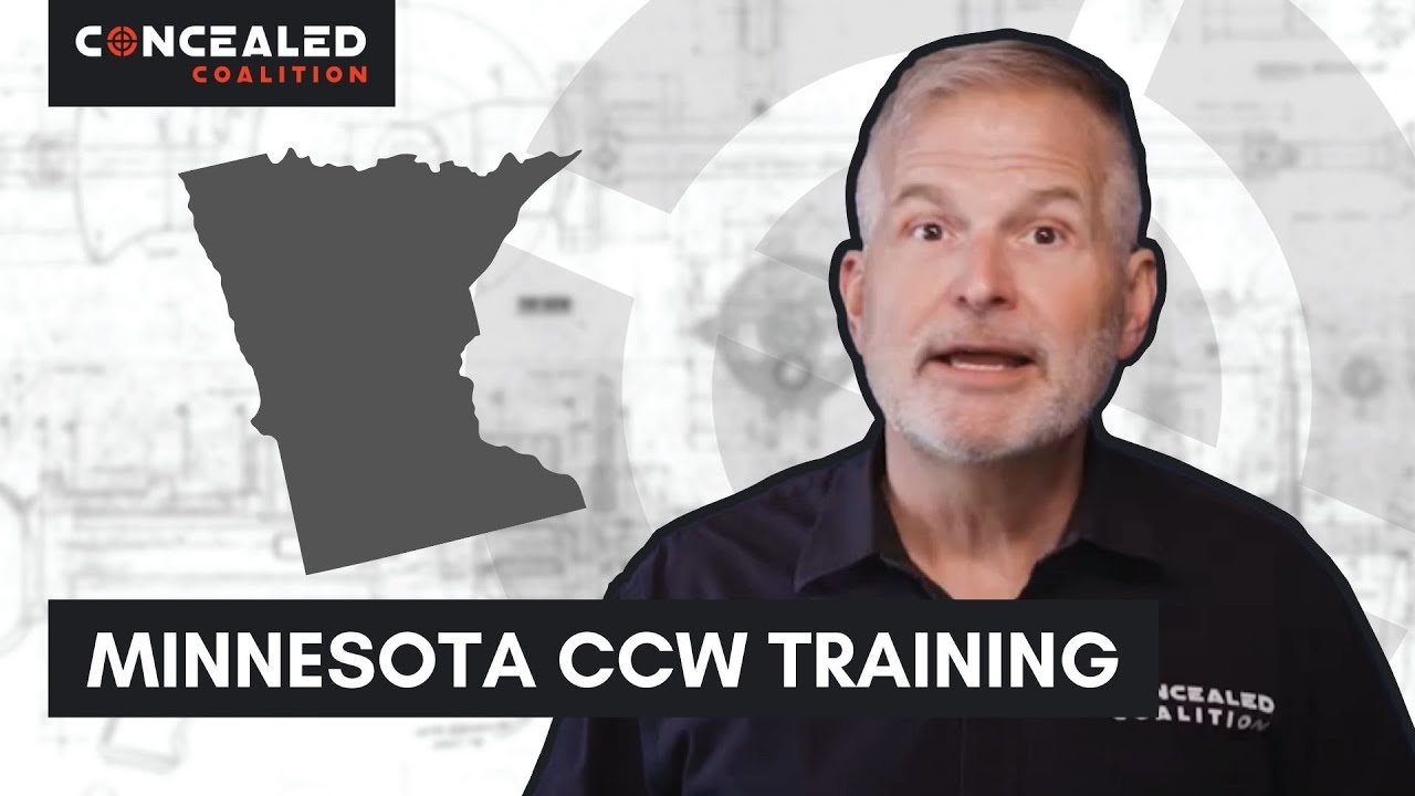 Minnesota Concealed Carry Weapon (CCW) Permit Training How to Legally
