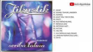 Full Album Jikustik - Seribu Tahun