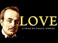 Love 1923  a poem by khalil gibran