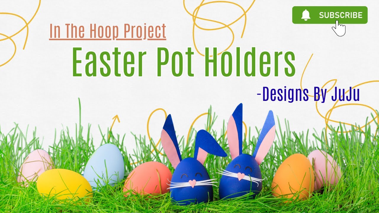 In The Hoop Easter Potholders | Designs by JuJu | Embroidery Live Stitch Out