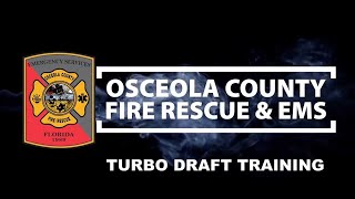 Osceola County Fire Rescue and EMS TurboDraft Training