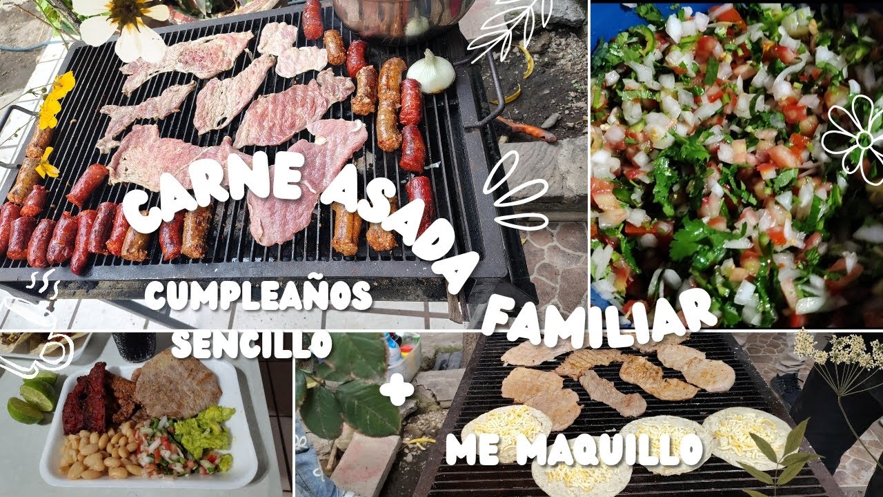 🥩 carne asada familiar 🥩 | cumpleaños sencillo 🎂| me maquillo 💄  #carneasada #cumpleaños #maquillaje
