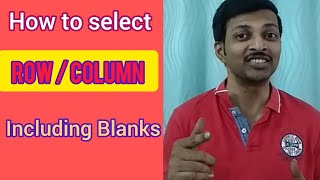 Excel Hidden Shortcut to Select Data Row & Column including Blanks