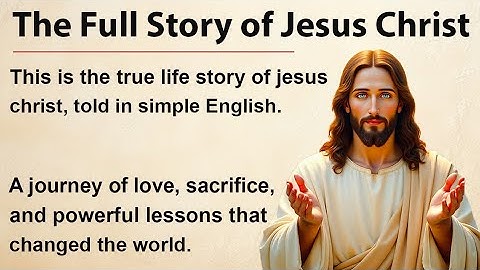The Life Story Of Jesus Christ // Learn English Through Story Level 3 🔥 // Improve Your English ✅ 