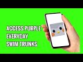 How to Access Purple Everyday Swim Trunks on Finch
