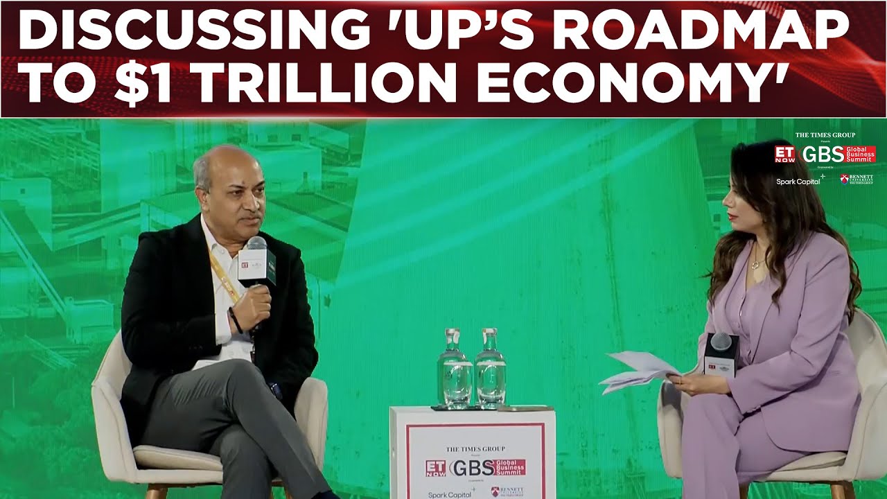 From Potential To Powerhouse: UP’s Roadmap To $1 Trillion Economy | Deepak Kumar At GBS 2026
