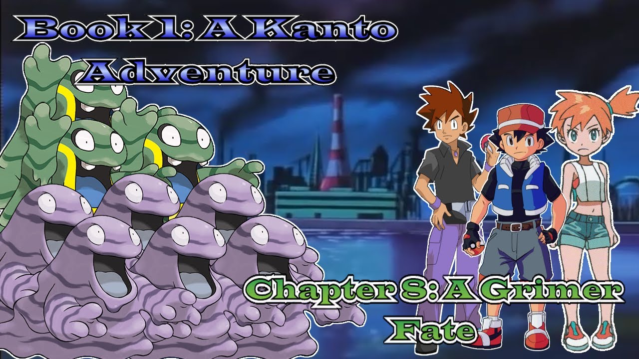 What If: Ash Became a Pokemon Ranger? Chapter 8 - A Grimer Fate - YouTube