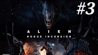 Alien Rogue Incursion #3. No Commentary.