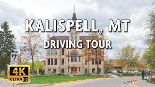 Kalispell, Montana  Spring Driving Tour of a City by Glacier National Park  4k With Live Sound