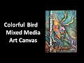 Colorful Bird Mixed Media Canvas Art