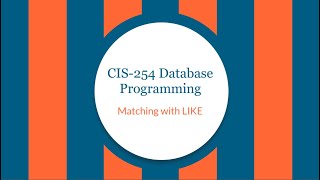 CIS-254 LIKE Statement