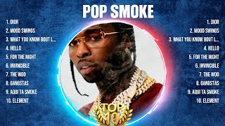 Pop Smoke Greatest Hits 2024 - Pop Music Mix - Top 10 Hits Of All Time