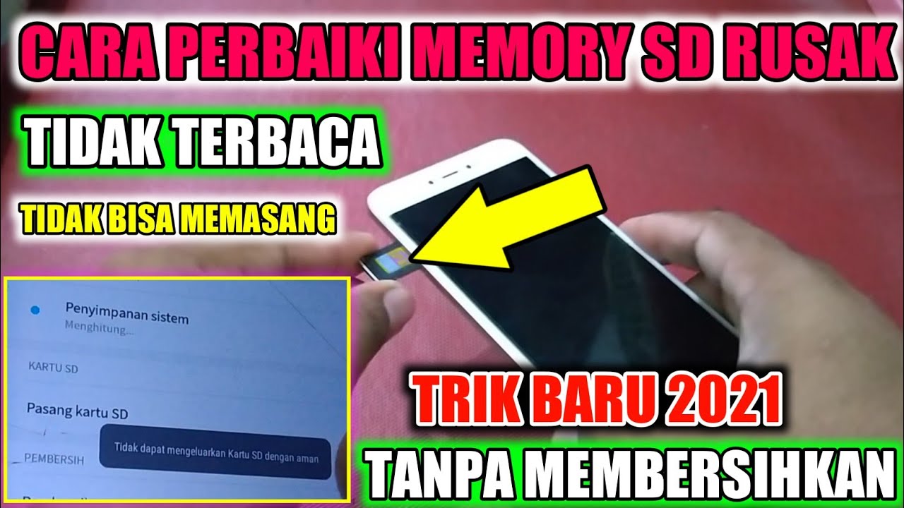 cara perbaiki memory sd rusak | tanpa memberikan trik terbaru 2021 part