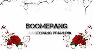 Kisah Seorang Pramuria(Boomerang)