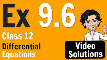 Exercise 9.6 | Differential Equations | Class 12 Maths NCERT Solutions