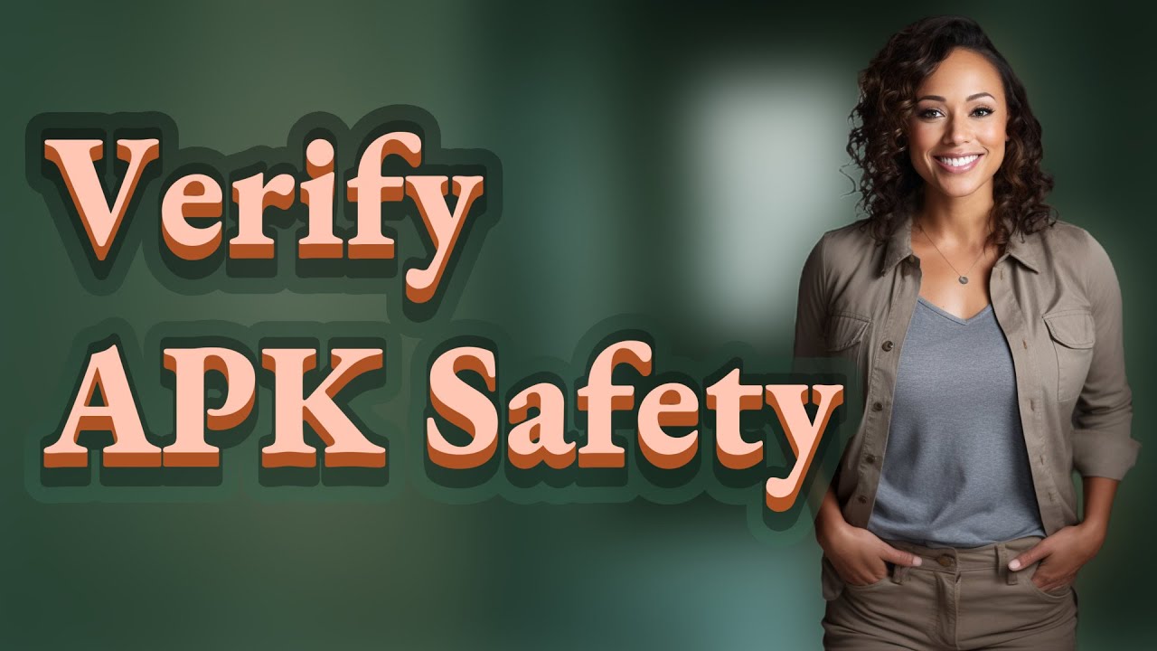 How Can You Verify APK Safety Beyond Antivirus Warnings?