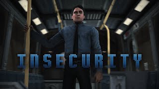 INSECURITY [SFM]