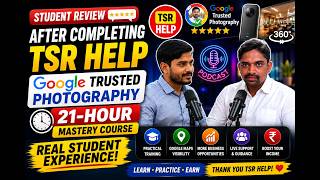 Student Review After Completing TSR HELP 21-Hour Google Trusted Photography Course