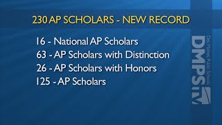 AP Scholars at DMPS Reach an All-Time High - DMPS-TV News